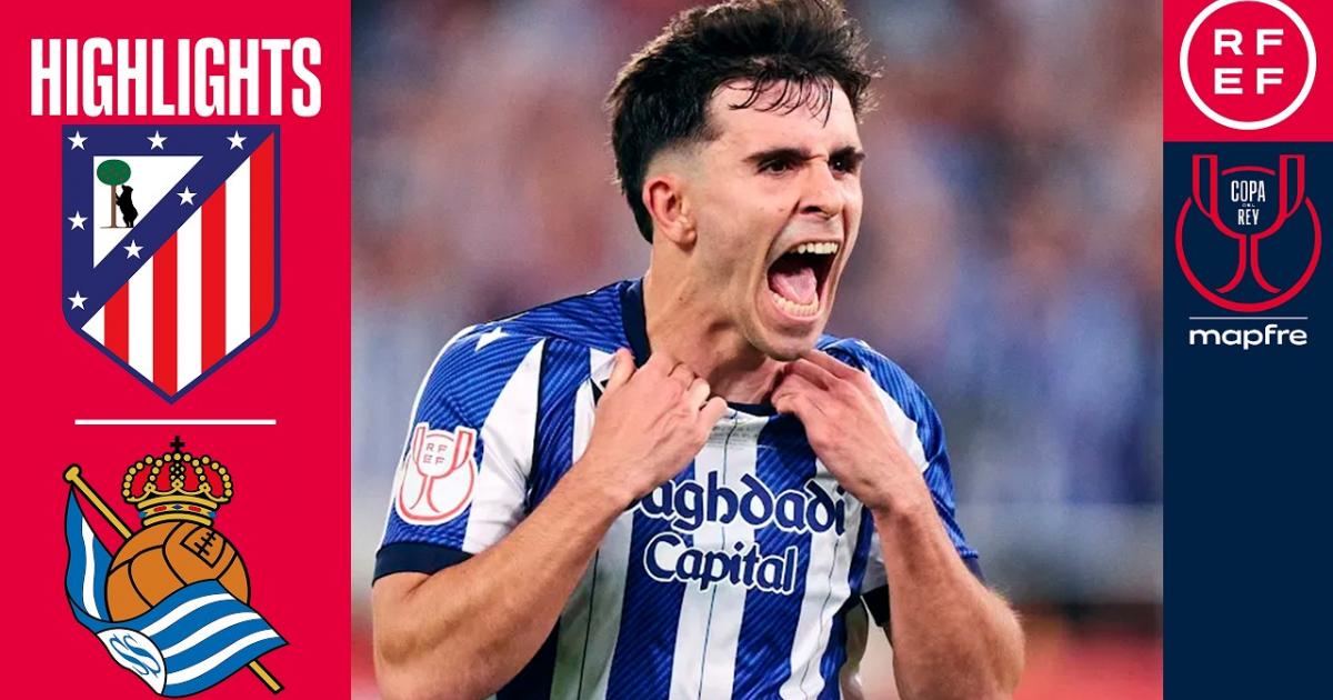 Atletico Madrid - Real Sociedad highlight